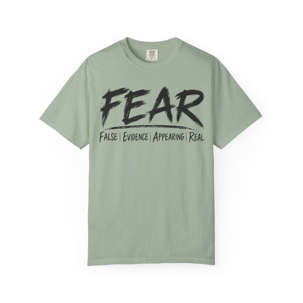 FEAR Tee – False Evidence Appearing Real