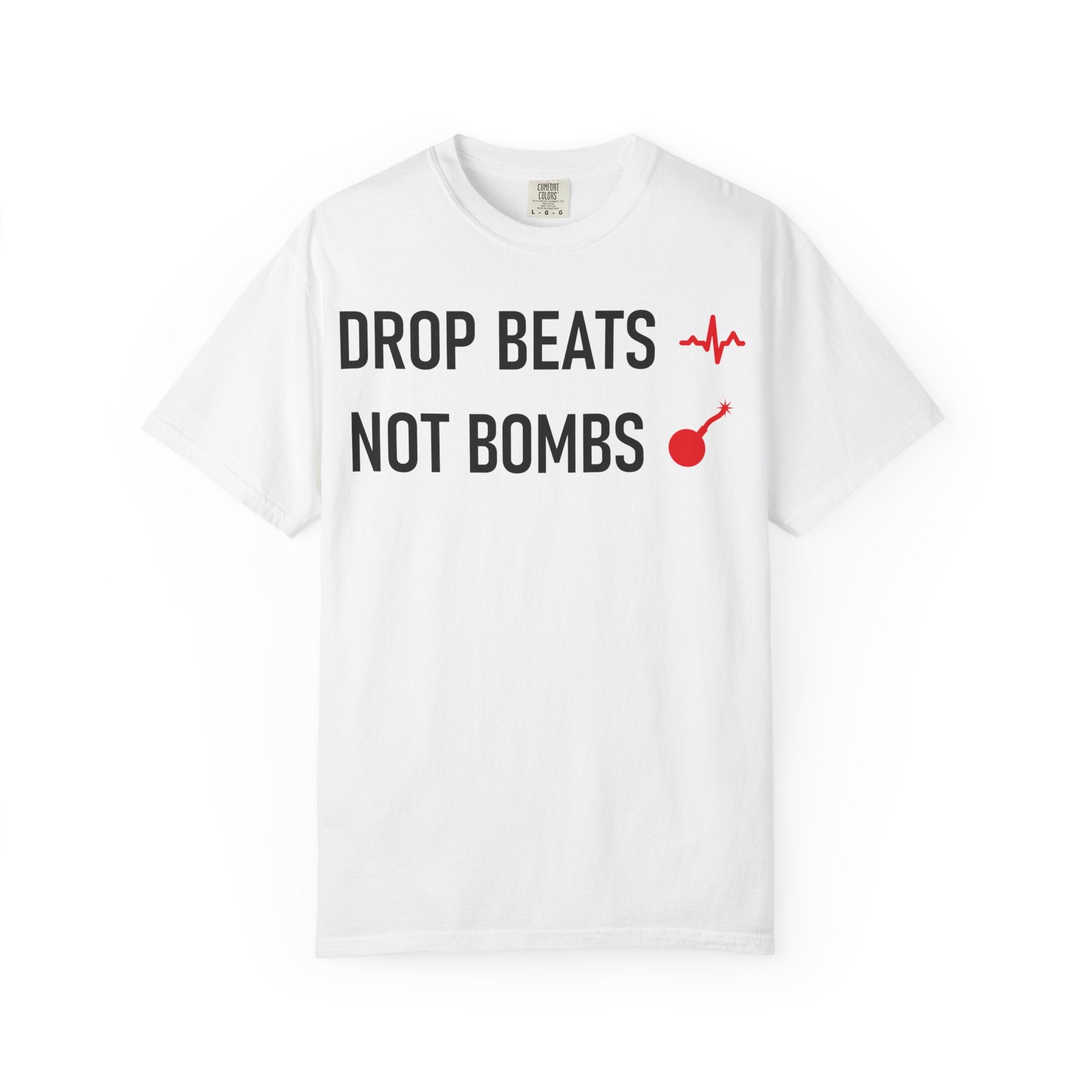 Drop Beats Not Bombs Tee
