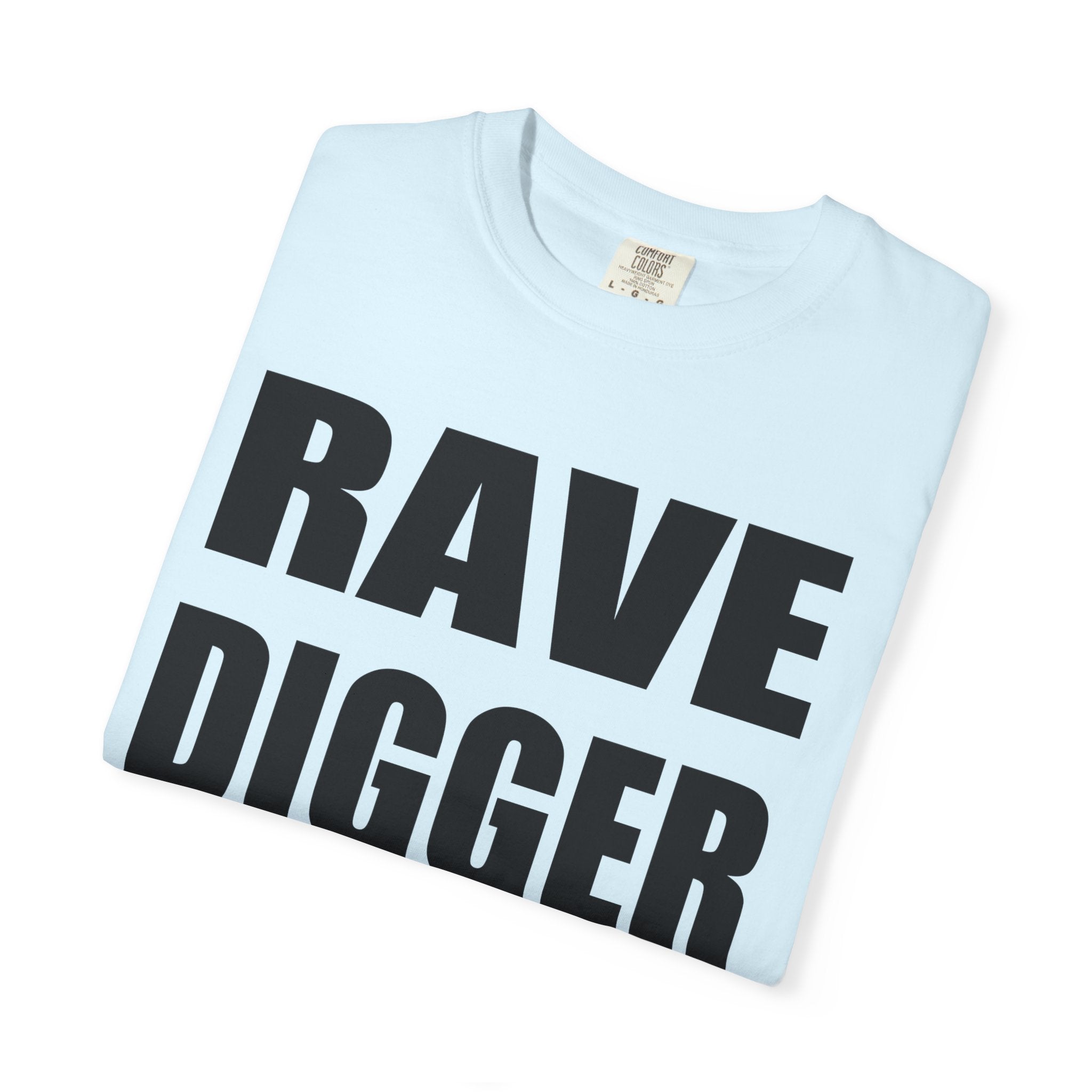 RAVE DIGGER Tee
