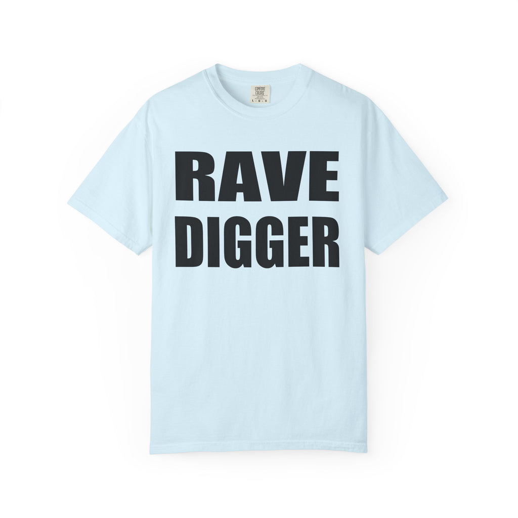 RAVE DIGGER Tee