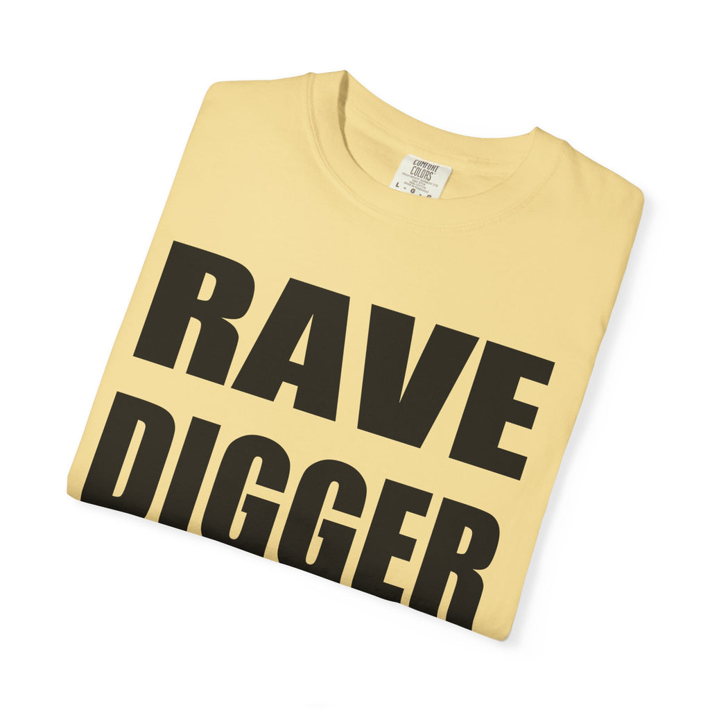 RAVE DIGGER Tee