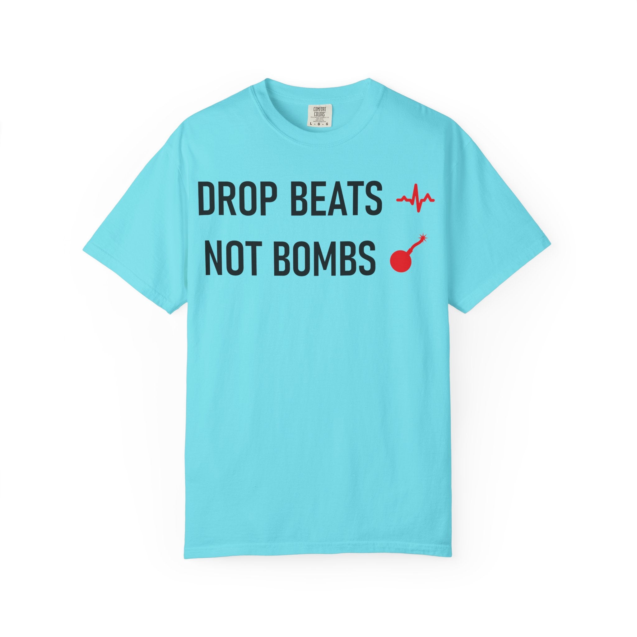 Drop Beats Not Bombs Tee