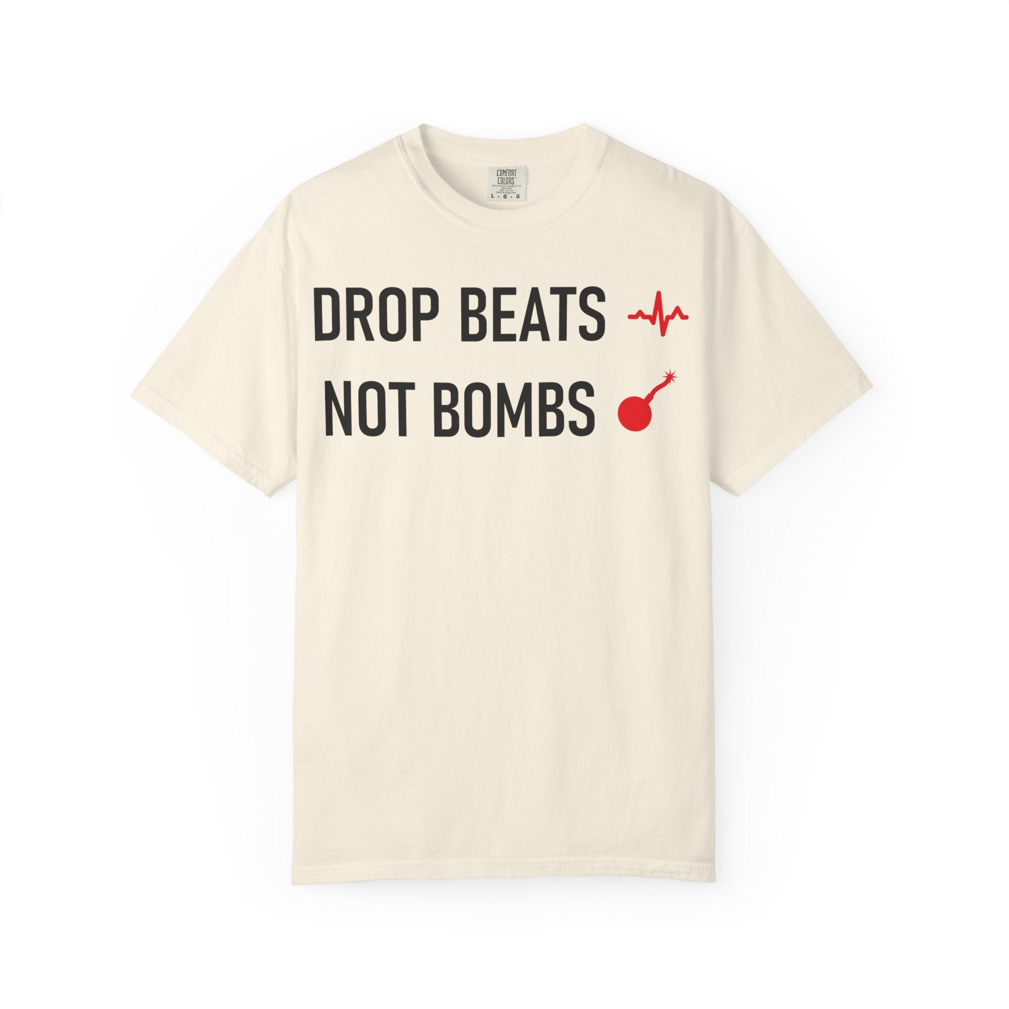 Drop Beats Not Bombs Tee